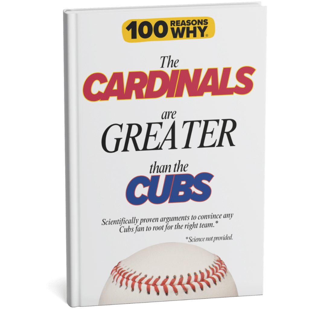 100RW Why The Cardinals Are Greater Than the Chicago Cubs