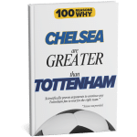 100 RW Colletion Sports Books Premier League: Why Chelsea Are Greater Than Tottenham