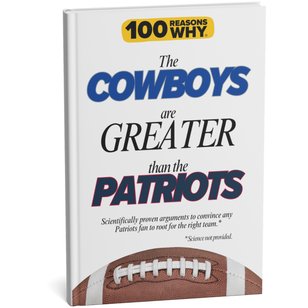100 RW Colletion Sports Books NFL: Why The Dallas Cowboys Are Greater Than the Patriots