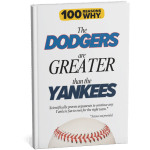 100 RW Colletion Sports Books MLB: The Dodgers Are Greater Than The Yankees