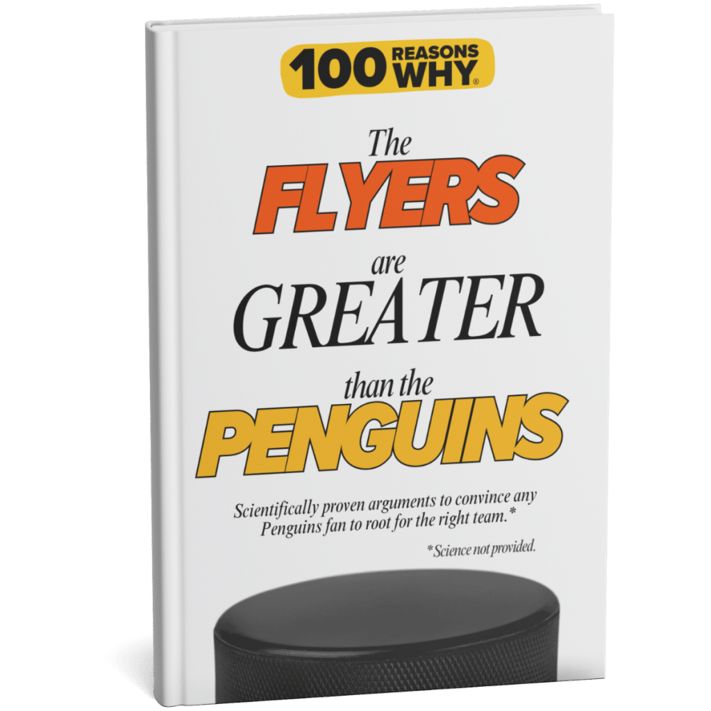 100 RW Why The Flyers Are Greater Than the Penguins