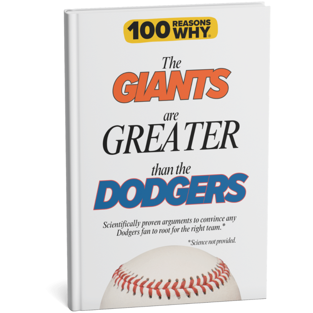 100 RW Why The Giants Are Greater Than the Dodgers