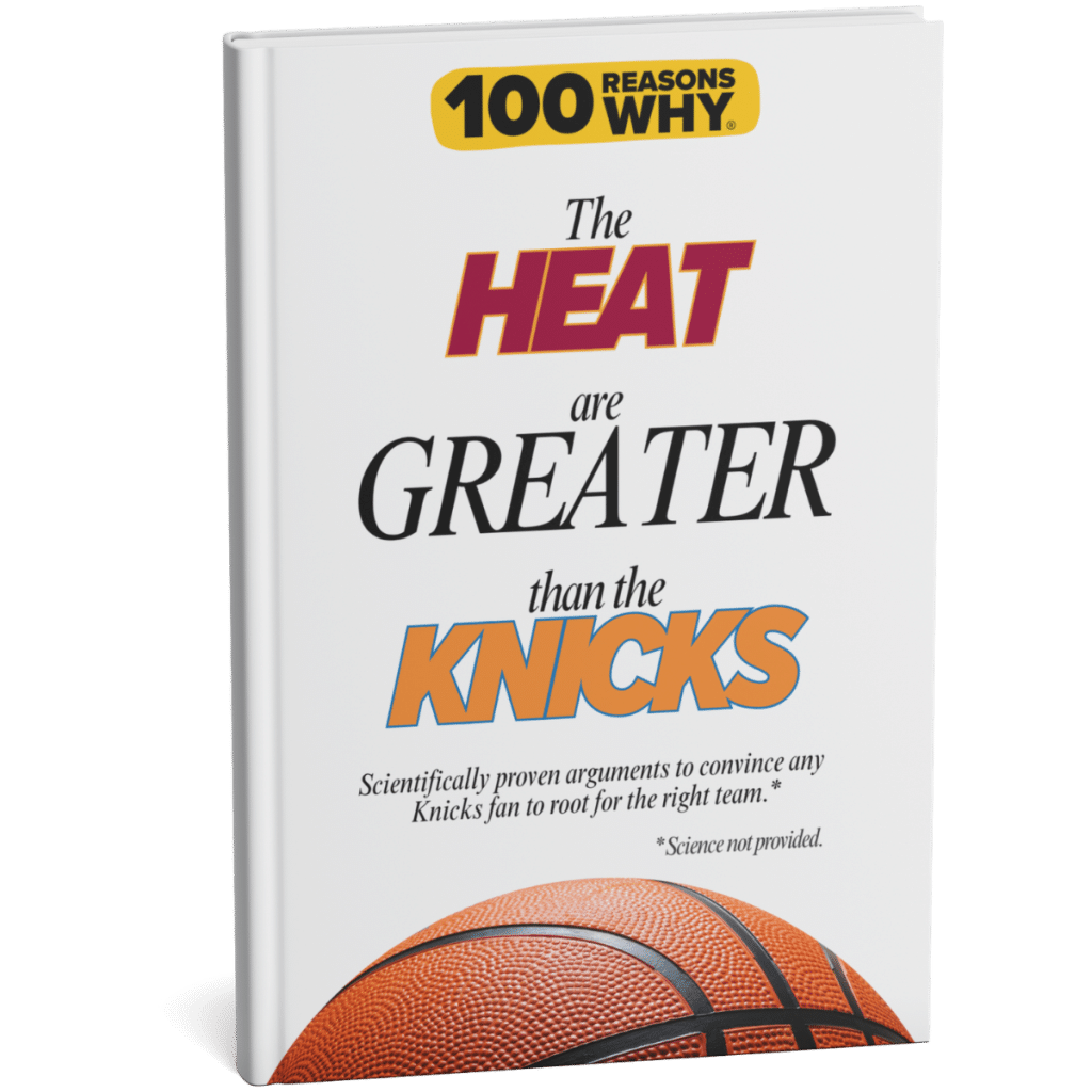 100 RW Colletion Sports Books NBA: Why The Heat Are Greater Than The Knicks