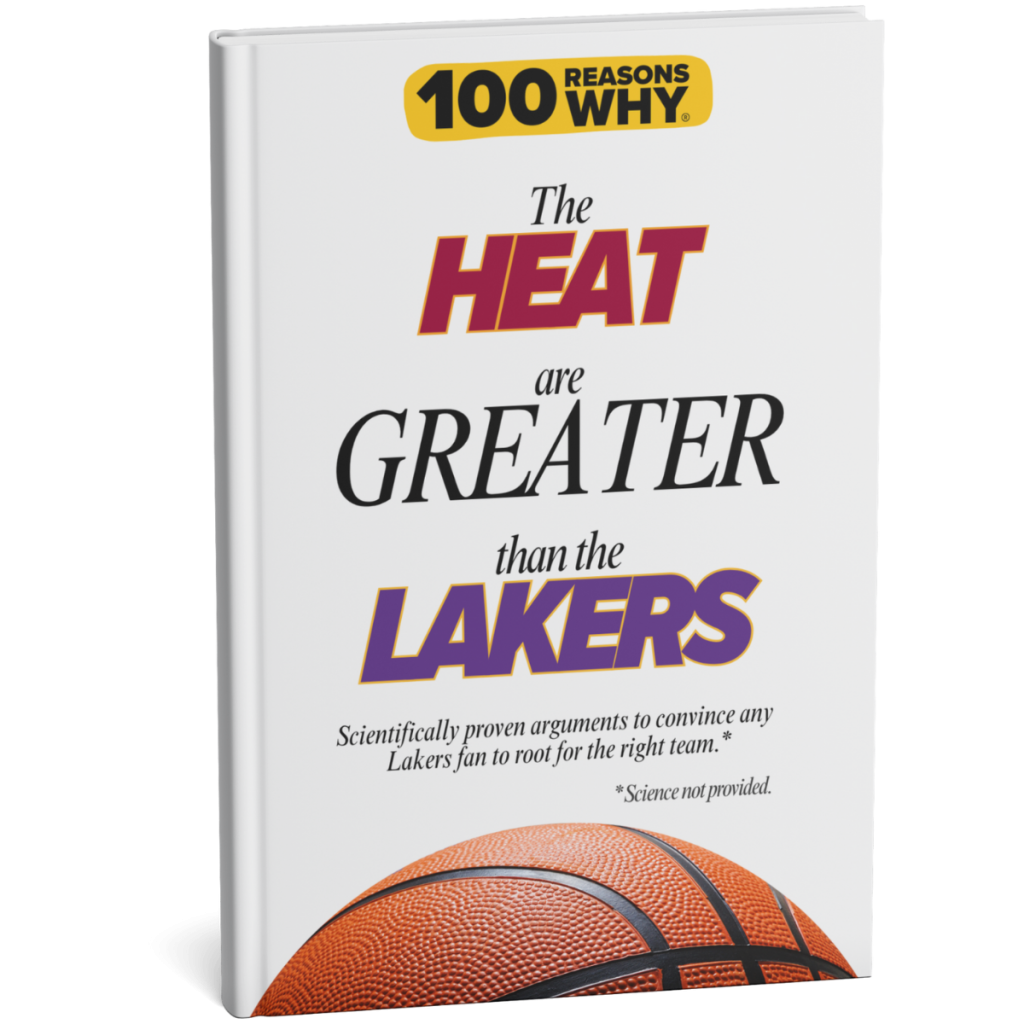 100 RW the Heat Are Greater Than the Lakers