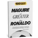 100 Reasons Why Maguire is Greater than Ronaldo