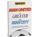 100 RW Why Man United Are Greater than Man City