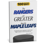 100 RW Colletion Sports Books NHL: Why The Rangers Are Greater Than The Maple Leafs
