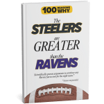 100 RW Colletion Sports Books NFL: Why The Steelers Are Greater Than The Ravens